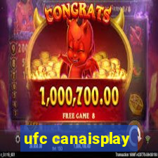 ufc canaisplay